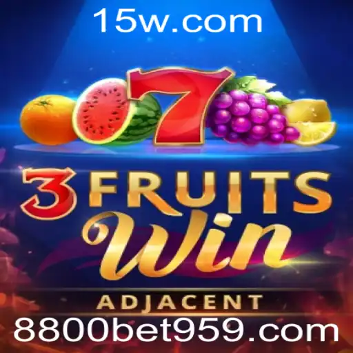 Descubra o Excitante Mundo de 3FruitsWin no 8800 bet.com