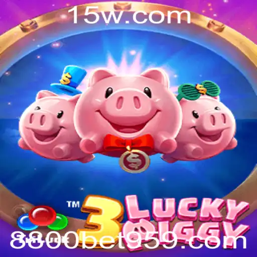 Descubra as Emoções de 3LUCKYPIGGY: O Jogo que Está Conquistando 8800 bet.com